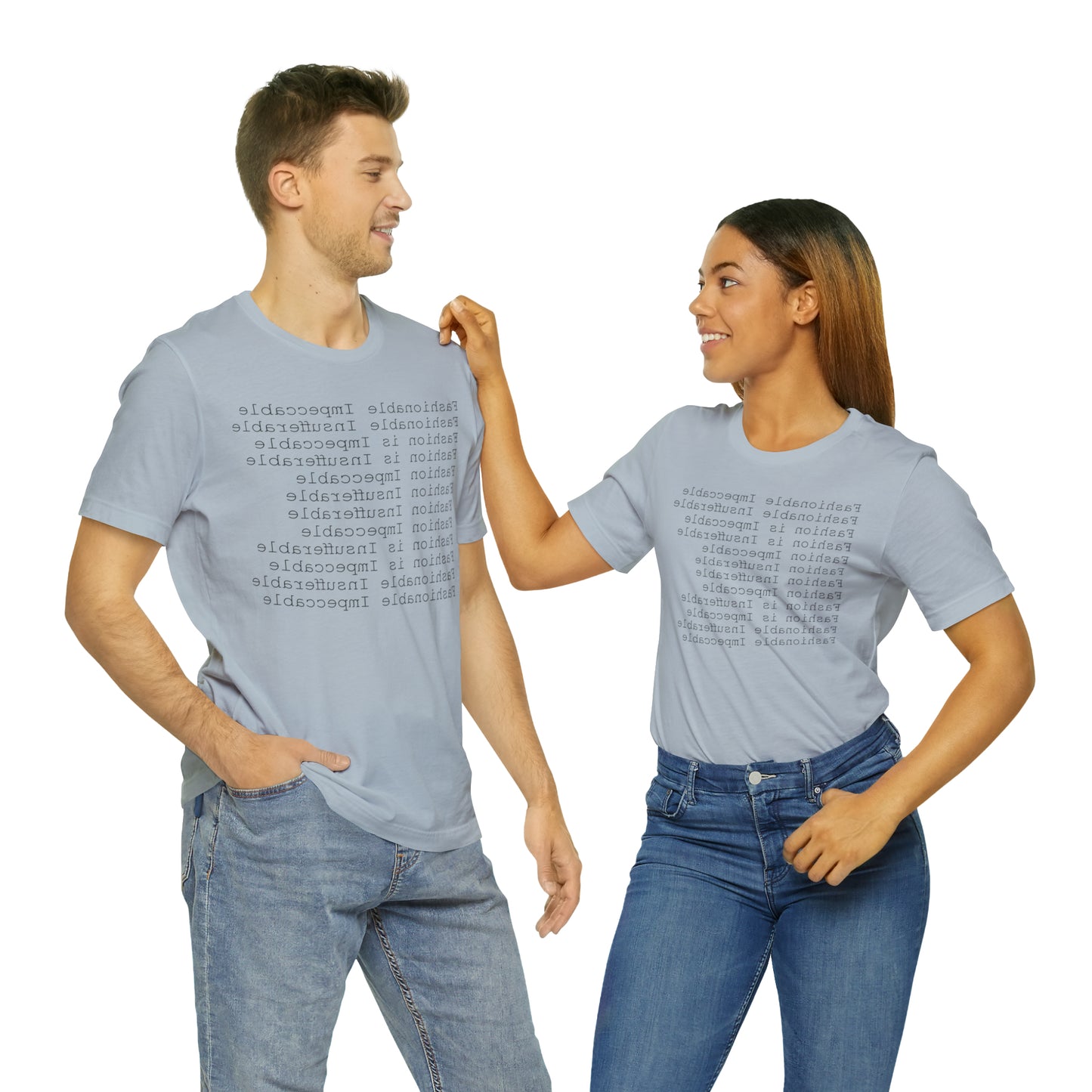 FASHIONABLE MIRROR 100101 - Unisex Jersey Short Sleeve Tee