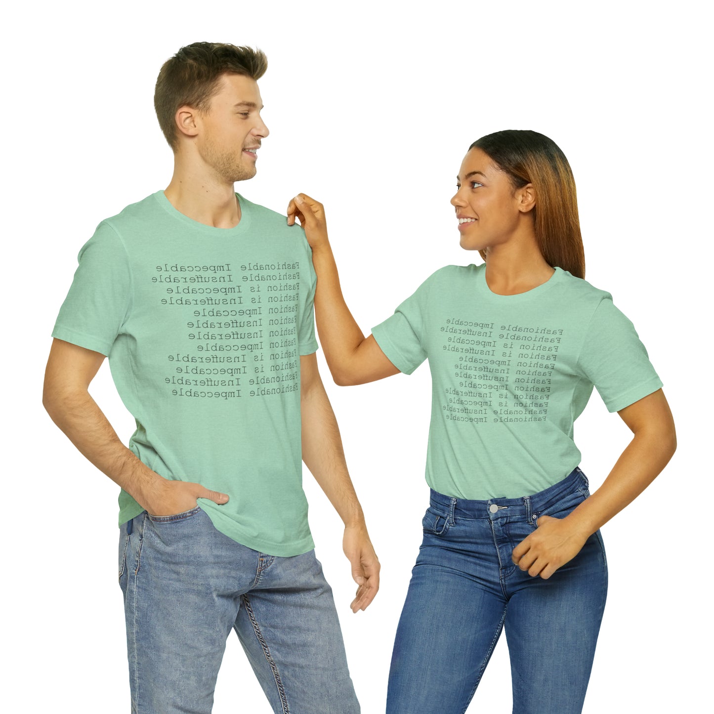 FASHIONABLE MIRROR 100101 - Unisex Jersey Short Sleeve Tee